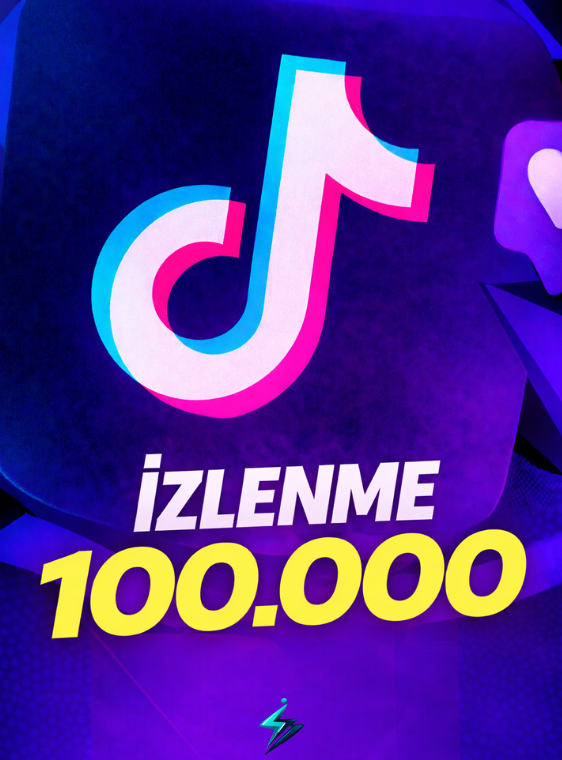 TikTok 100.000 İzlenme