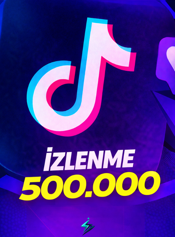TikTok 500.000 İzlenme